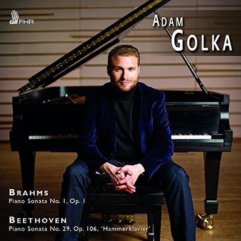 Adam Golka - Brahms: Piano Sonata No.1 in C major, Op.1; Beethoven: Piano Sonata No.29 in B flat major, Op. 106 'Hammerklavier' [CD]
