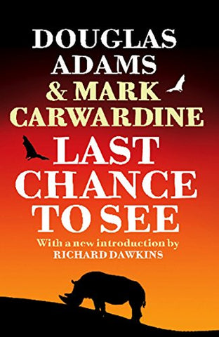Douglas Adams - Last Chance To See