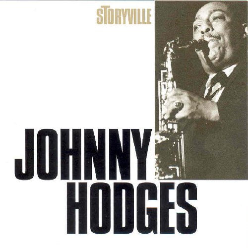 "CD cover featuring Johnny Hodges playing saxophone, with 'STORYVILLE' and 'JOHNNY HODGES' text."