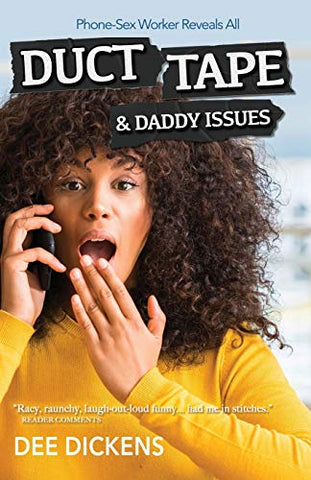 Duct Tape and Daddy Issues (Wordcatcher Real Life Stories and Biographies)