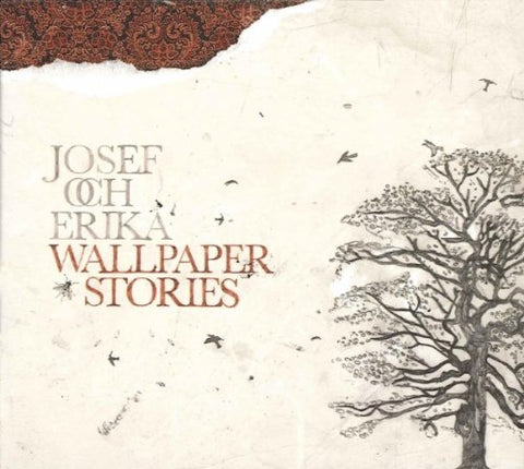 Josef & Erika - Wallpaper Stories [CD]