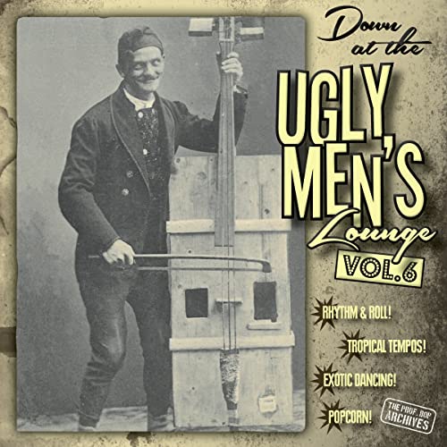 Various Artists - Down At The Ugly Men's Lounge Vol. 6 (10'') [VINYL]