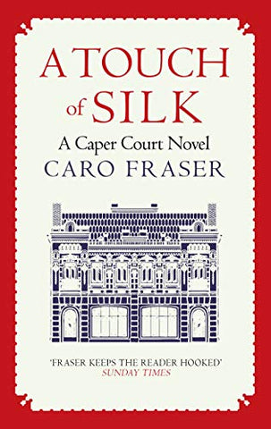 A Touch of Silk (Caper Court): Drama in and out of the courtroom: 9 (Caper Court, 9)