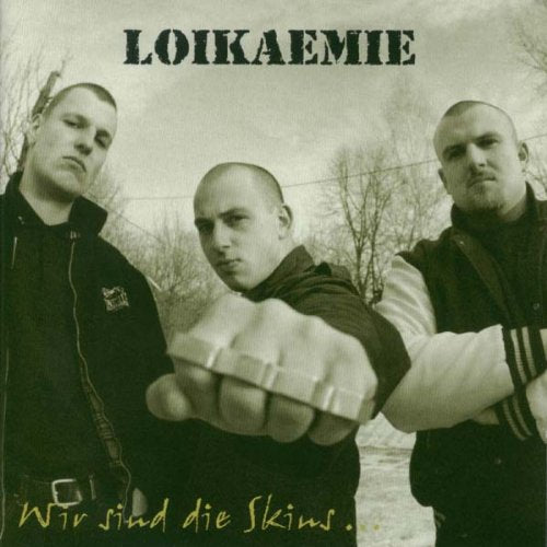 Loikaemie - Wir Sind Die Skins [CD]