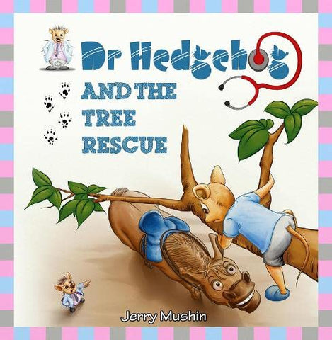 DR HEDGEHOG AND THE TREE RESCUE