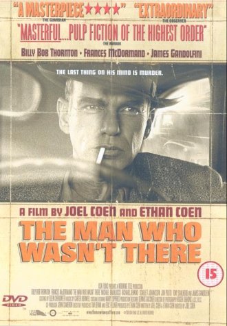 The Man Who Wasnt There (2001) [DVD]
