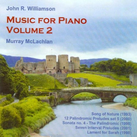 Mclachlanwilliamson - Williamson: Piano Sonata 4, 12 Palindromic Preludes (Piano Music Vol.2) [CD]