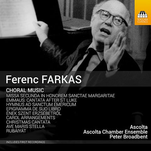 Ascolta Ensemble/broadbent - Farkaschoral Music [CD]