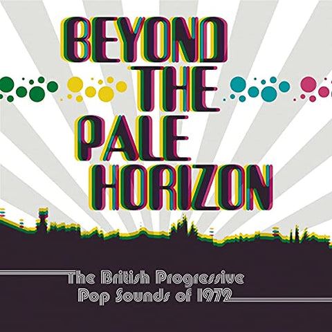 Various Artists - Beyond The Pale Horizon - The British Progressive Pop Sounds Of 1972 (Clamshell) [CD]