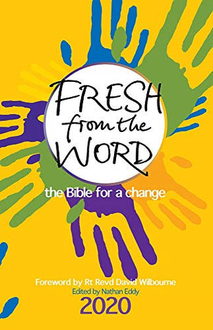 Fresh from the Word 2020: The Bible for a change