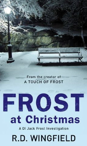 Frost At Christmas: (DI Jack Frost Book 1): 0 (DI Jack Frost, 1)