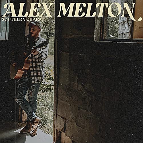 Alex Melton - Southern Charm [VINYL]