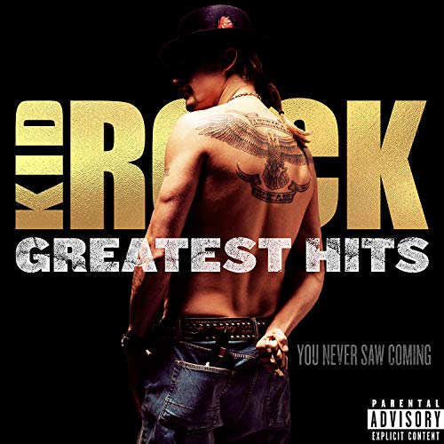 Kid Rock - GREATEST HITS: You Never Saw Coming [CD]