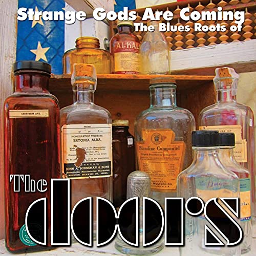 V/a Rhythm N Blues - Strange Gods are Coming The Blues Roots of The Doors [CD]