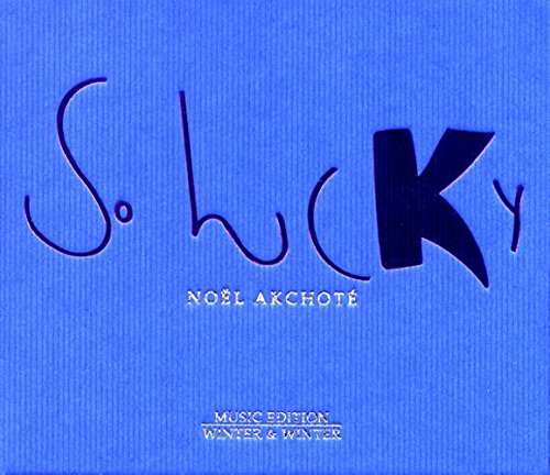 Blue CD cover with "So Lucky" in dark blue and "Noel Akchote" in white text.