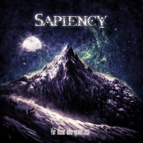 Sapiency - For Those Who Never Rest [CD]