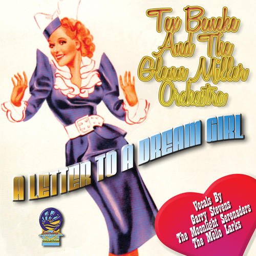 Tex Beneke / Glenn Miller Orchestra - A Letter to a Dream Girl [CD]