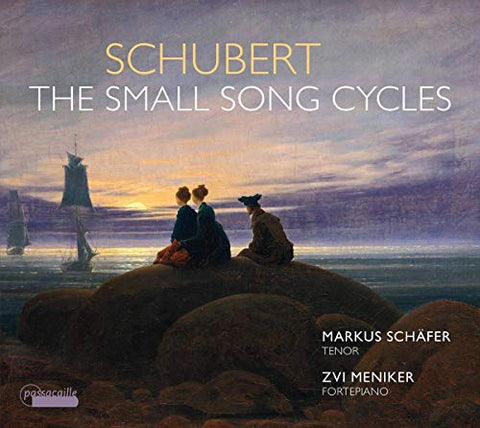 Markus Schafer; Zvi Meniker - Schubert: The Small Song Cycles [CD]