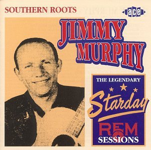 "CD cover featuring a man holding a guitar with text 'Jimmy Murphy' and 'Southern Roots'."