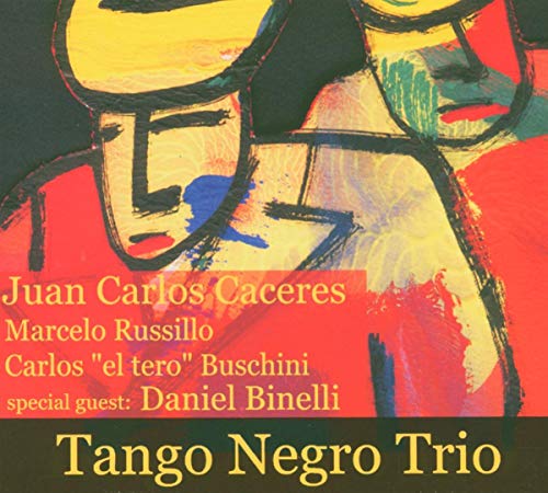 Juan Carlos Caceres - Tango Negro Trio [CD]