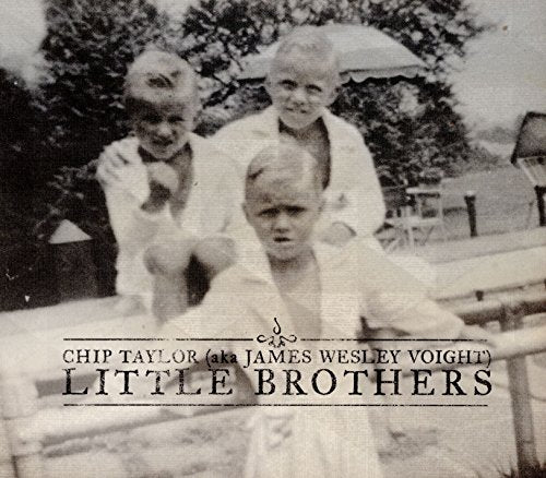 Chip Taylor - Little Brothers [CD]