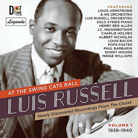 Luis Russell - At The Swing Cats Ball: Vol 1 1938-1940 [CD]