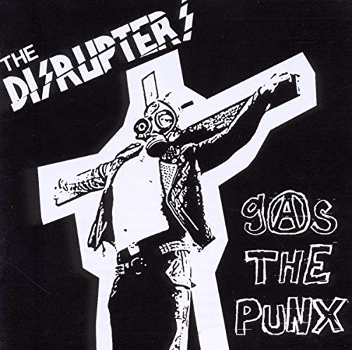 Disrupters, The - Gas the Punx [CD]