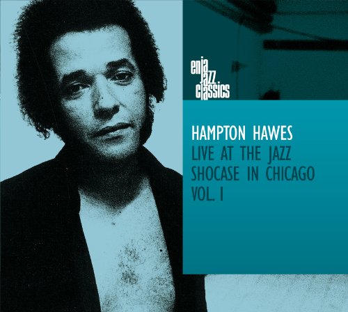 Hampton Hawes - Live at the Jazz Showcase in Chicago Vol. 1 [CD]