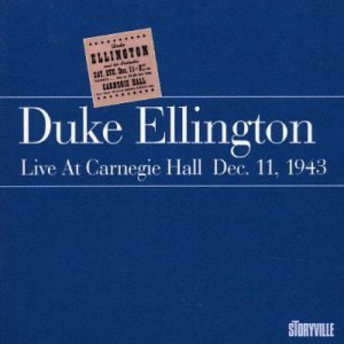 Duke Ellington - Live At Carnegie Hall, Dec. 11, 1943 [CD]