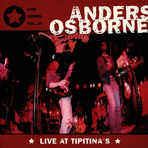 Anders Osborne - Live at Tipitina's [CD]