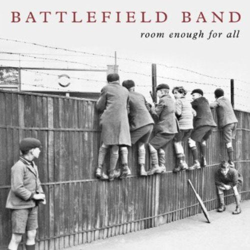 Battlefield Band - Room Enough for All [CD]