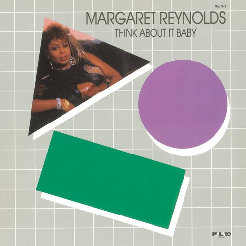 Margaret Reynolds - Think About It Baby [CD]