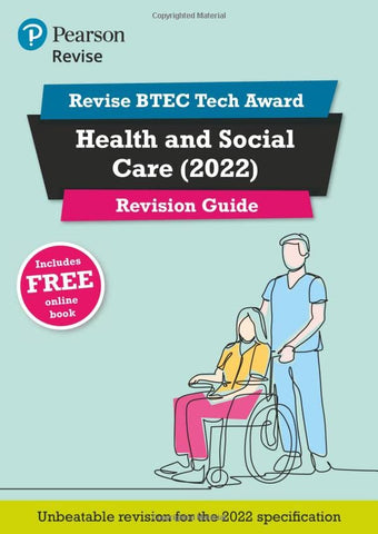 Pearson REVISE BTEC Tech Award Health and Social Care 2022 Revision Guide inc online edition - 2023 and 2024 exams and assessments: for home learning, 2022 and 2023 assessments and exams