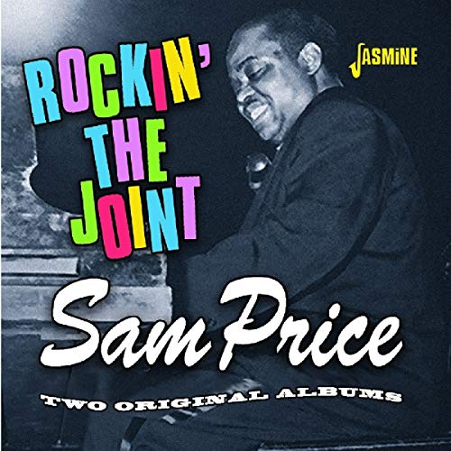 Sam Price - Rockin' The Joint - Two Original Albums [CD]