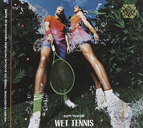 Sofi Tukker - Wet Tennis [CD]
