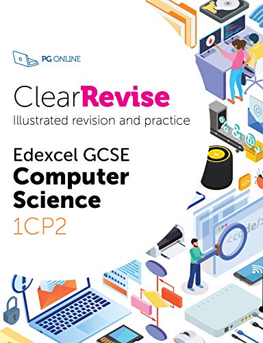 The image is a cover for a study guide, featuring a white background with various computer-related graphics. The title "ClearRevise" is prominently displayed in large text, with "Clear" in black and "Revise" in pink. Below the title, the subtitle "Illustrated revision and practice" is written in smaller black text. The main content of the cover includes the text "Edexcel GCSE Computer Science 1CP2" in bold black font, accompanied by a series of colorful