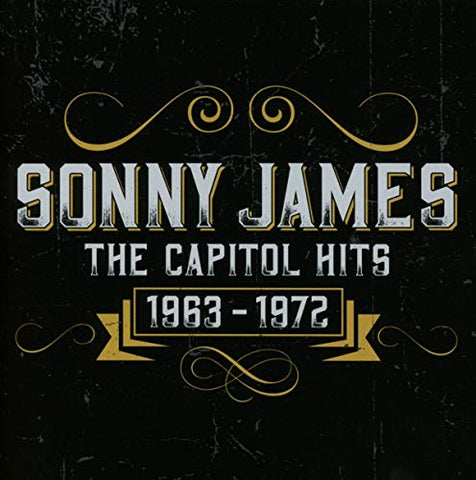 SONNY JAMES - THE CAPITOL HITS 1963 - 1972 [CD]
