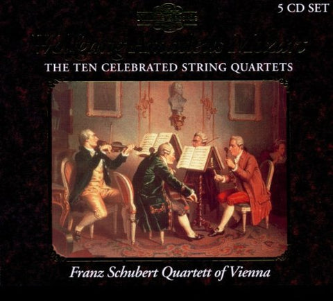 Franz Schubert Qt. - Wolfgang Amadeus Mozart: The Ten Celebrated String Quartets [CD]