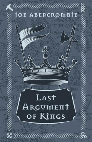 Joe Abercrombie - Last Argument Of Kings