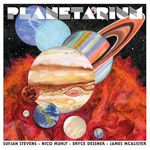 Sufjan Stevens, Bryce Dessner, Nico Muhly, James M - Planetarium [CD]