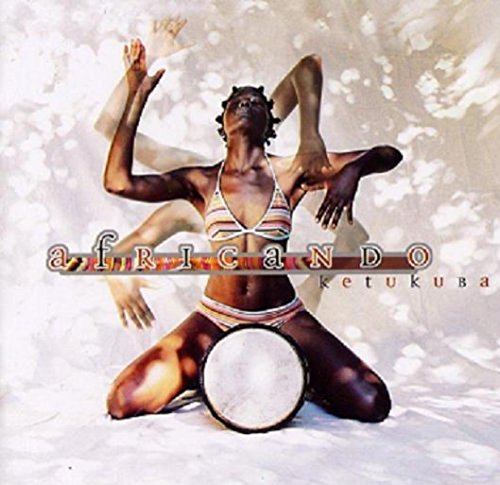 "CD cover featuring a kneeling woman holding a drum, with 'Africando' and 'Ketukuba' text."