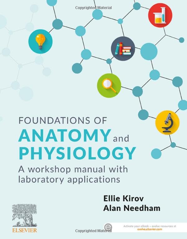 Foundations of Anatomy and Physiology: A Workshop Manual with Laboratory Applications