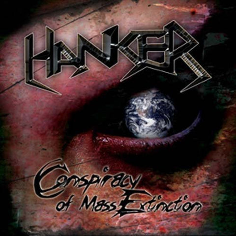 Hanker - Conspiracy Of Mass Extinction [CD]