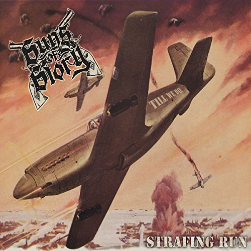 Guns Of Glory - Strafing Run [CD]