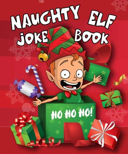 Naughty Elf Christmas Cracker Joke Book: 1