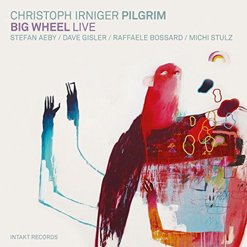 Irniger Christoph Pilgrim - Big Wheel [CD]