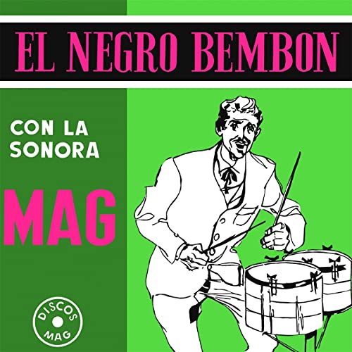 La Sonora Mag - El Negro Bembon [VINYL]