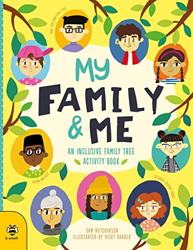 My Family & Me: An Inclusive Family Tree Activity Book (First Records)