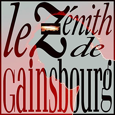 Serge Gainsbourg - Le Zénith de Gainsbourg [VINYL]