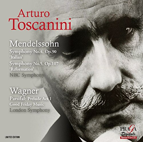 Nbc Symphony Orchestra & London Symphony Orchestra - Mendelssohn: Symphonies Nos. 4 & 5; Wagner: Parsifal Prelude to Act 1, Good Friday Music [CD]